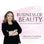 BUSINESS OF BEAUTY